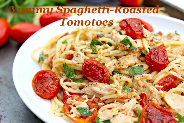 Spaghetti Roasted Tomotoes